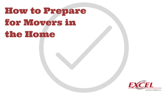 How-to-Prepare-for-Movers-in-the-Home Excel Moving - Prepare for Movers